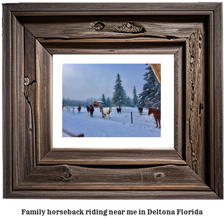 family horseback riding near me in Deltona, Florida